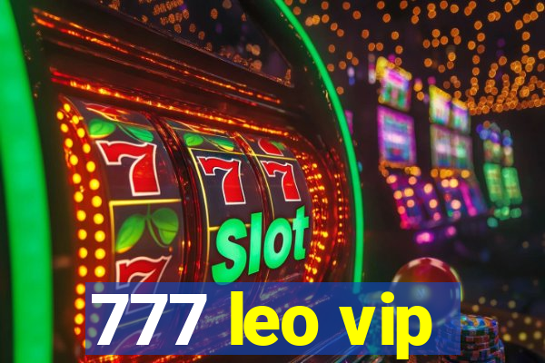 777 leo vip